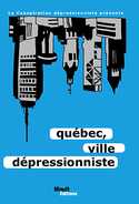 Québec, ville dépressionniste